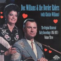 Doc and Chickie Williams - The Original Historical Early Recordings, Volume Three (1951-1971)